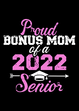 Proud stepmom of a 2022 se