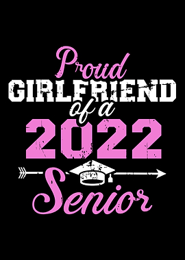 Proud girlfriend of a 2022