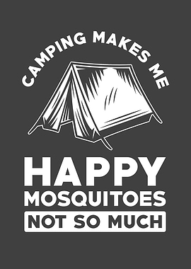 Camping makes me Happy