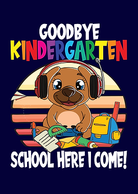 Goodbye Kindergarten Dino