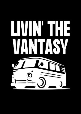Livin The Vantasy