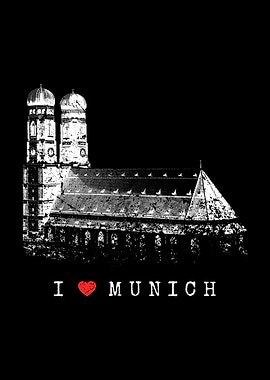 I Love Munich Muenchen