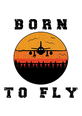 Born To Fly Airplane Lover