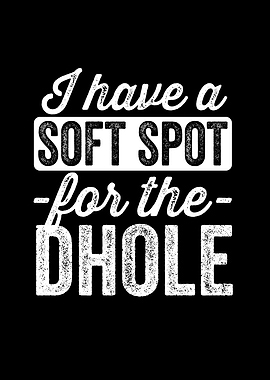 Soft spot for the dhole