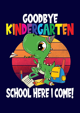 Goodbye Kindergarten