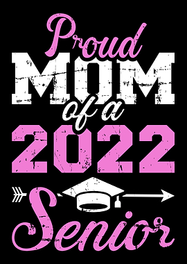Proud mom of a 2022 senior