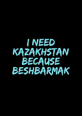 I need Kazakhstan