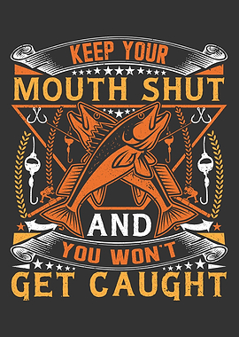 Get Caught Fishing Quote