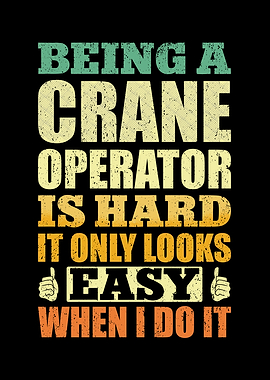 Funny Crane Operator Quote