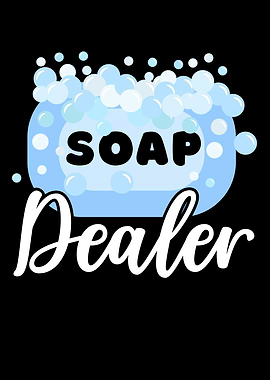 Soap Dealer