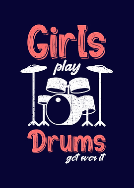 Girls Play Drums Get Over