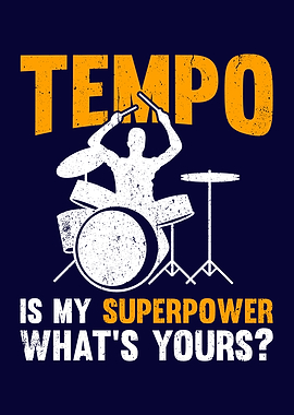 Tempo Is My Superpower