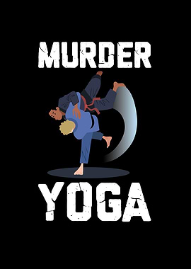 Murder Yoga Mix Martial