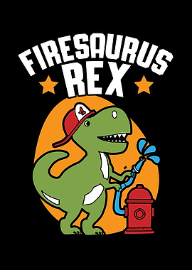 Firesaurus Rex Fireman
