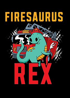 Firesaurus Rex Fireman