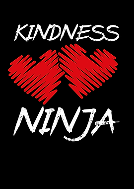 Kindness heart ninja
