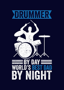 Drummer And Dad