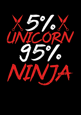 Ninja more than a unicorn