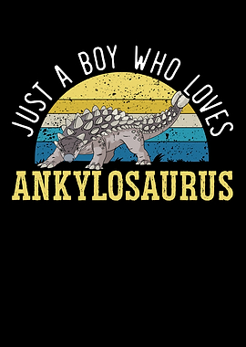 Boy Who Loves Ankylosaurus