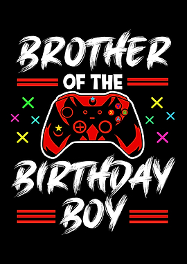 Brother Of The Birthday