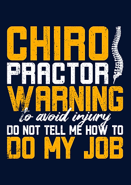 Funny Chiropractor Warning