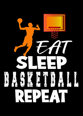 Eat Sleep Basketball