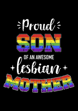 Proud son of awesome lesbi