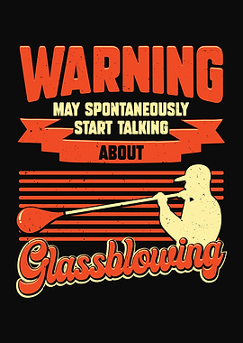 Glassblowing Glassblower