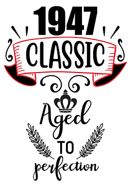 Classic Born in 1947