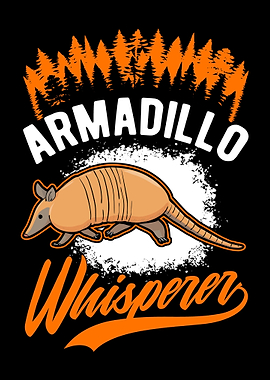 Armadillo Whisperer