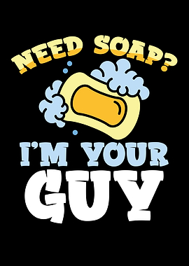 I am your guy soap