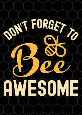 Bee Awesome