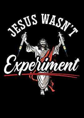 Jesus Wasnt Vaccinated