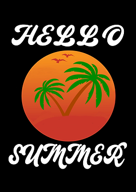 Hello Summer Vacation