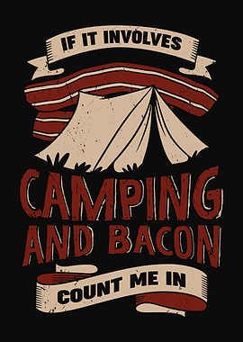 Camping and Bacon Design