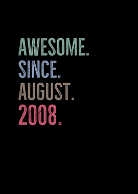 Awesome Since August 2008