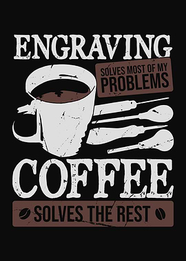 Hand Engraving Coffee