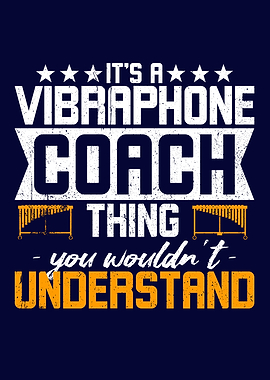 Its A Vibraphone Coach