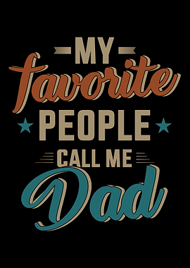 Favorite people call me da