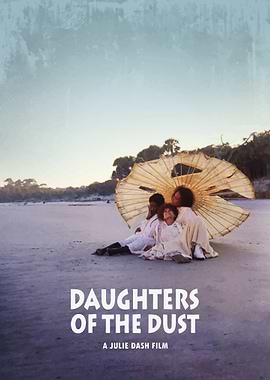 Daughters Of The Dust