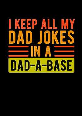I Keep All My Dad Jokes In