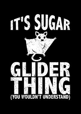 Its sugar glider thing