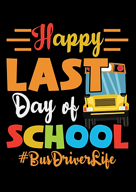 Last Bye Day Of School