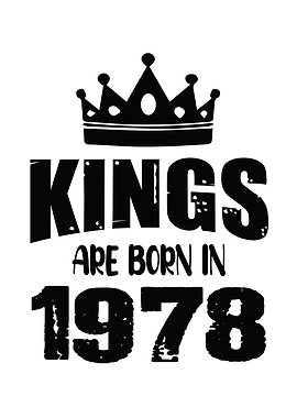 Kings Are Born In 1978