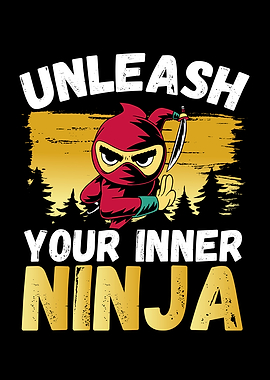 Unleash your inner ninja