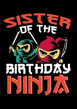 Sister of the birthday nin