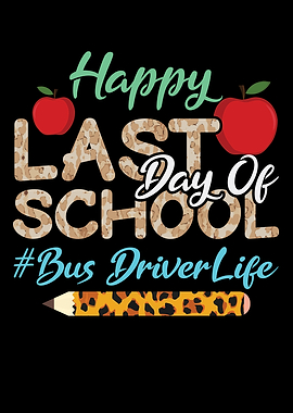 Bye Day Of School Happy