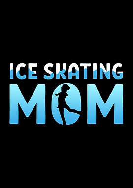 Ice Skating Mom