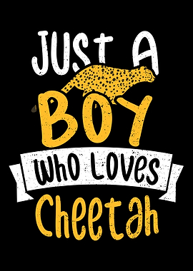Just A Boy Who Loves Cheet