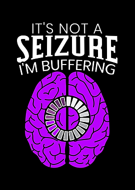 Its Not A Seizure